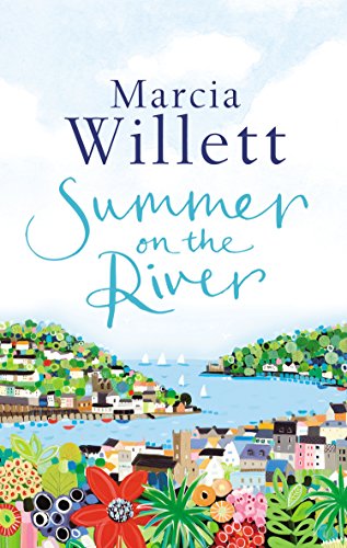 Summer On The River: A captivating feel-good read about family secrets set in the West Country von Penguin